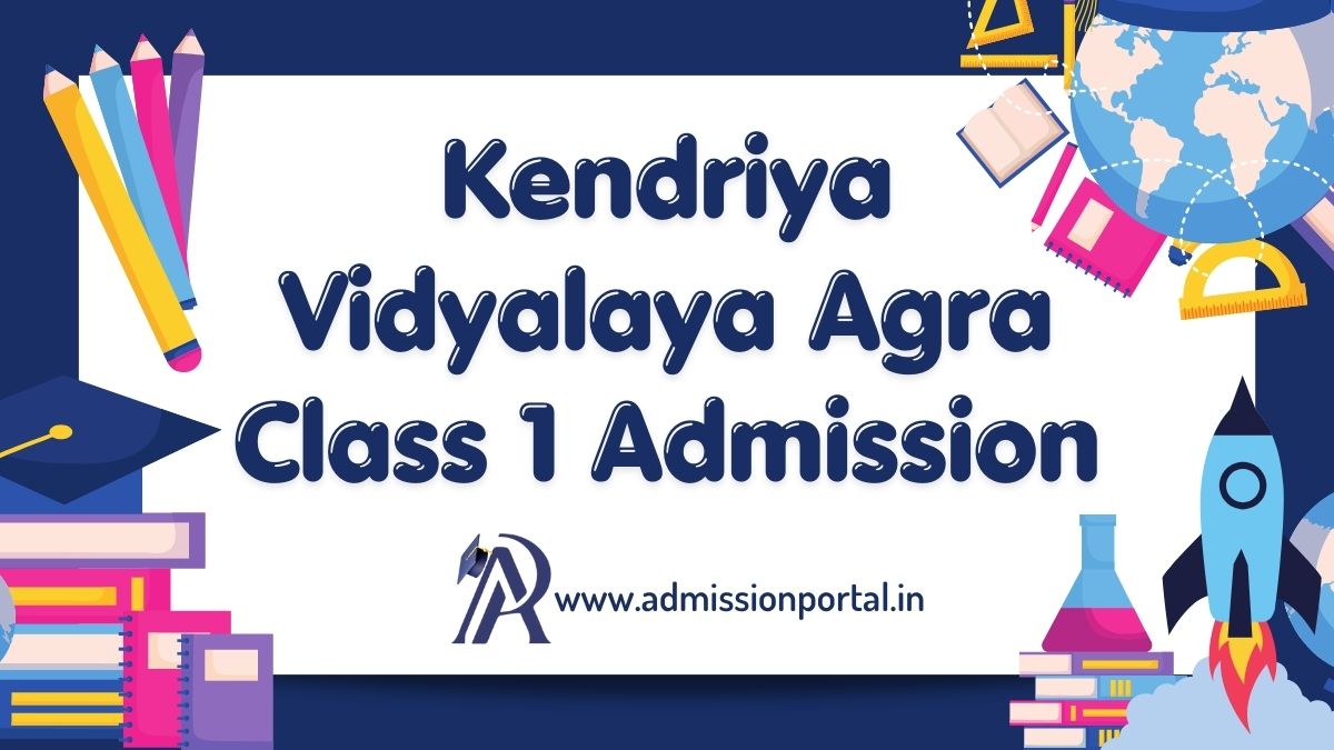 KV Class 1 Admission in Agra