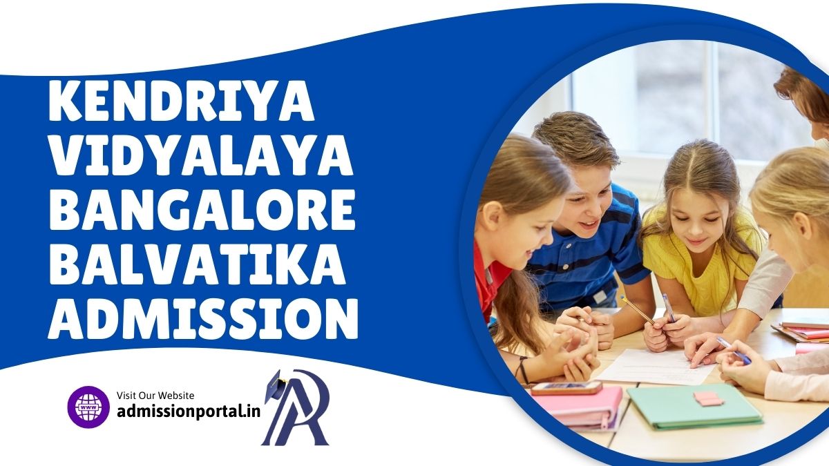 KVS Balvatika Admission in Bangalore