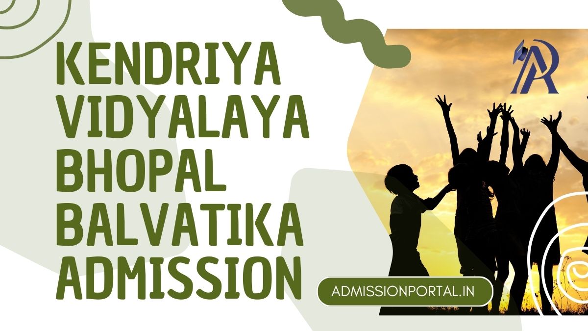 KVS Balvatika Admission in Bhopal