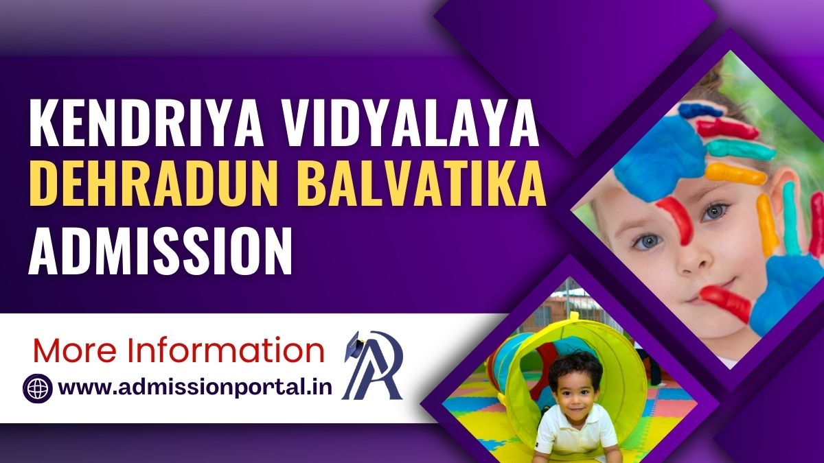 KVS Balvatika Admission in Dehradun