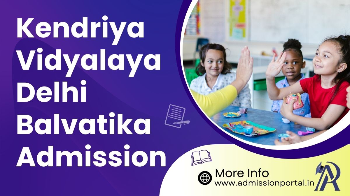 KVS Balvatika Admission in Delhi