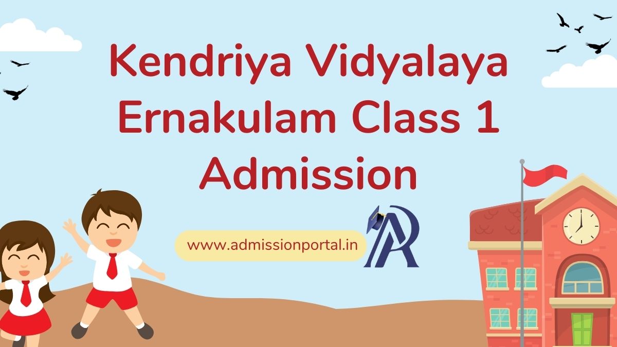 KV Class 1 Admission in Ernakulam