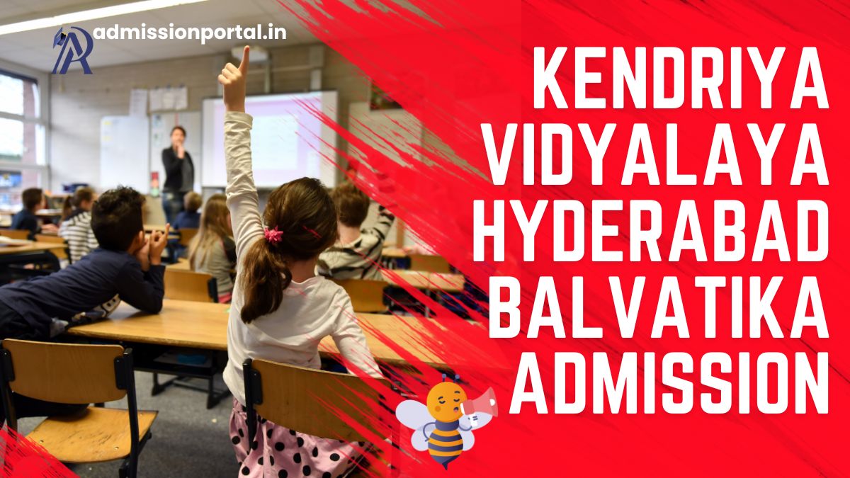 KVS Balvatika Admission in Hyderabad