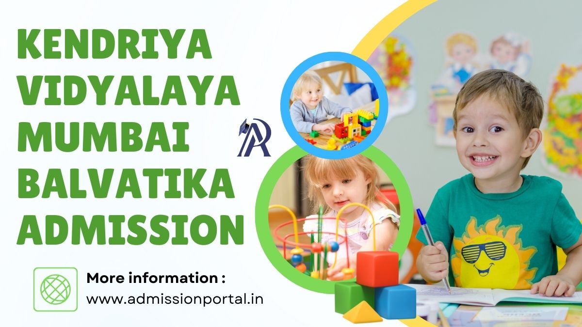 KVS Balvatika Admission in Mumbai