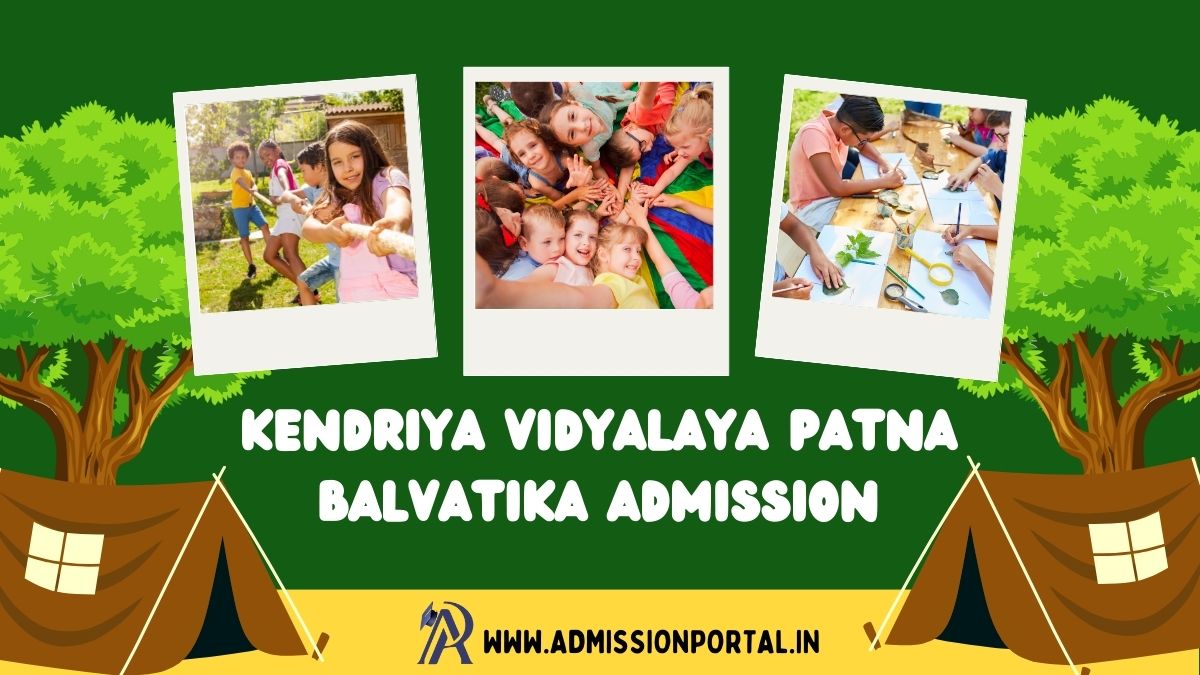 KVS Balvatika Admission in Patna