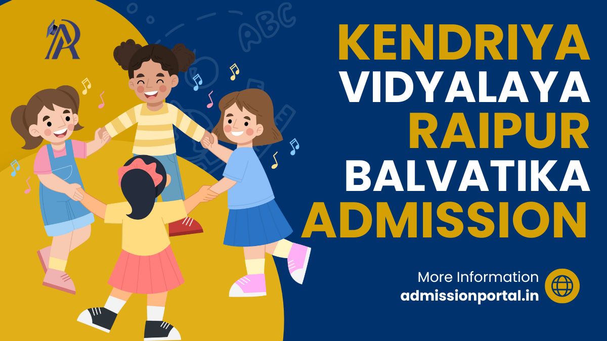 KVS Balvatika Admission in Raipur