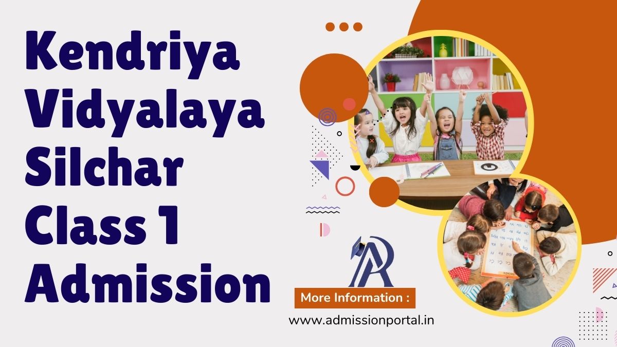 KV Class 1 Admission in Silchar