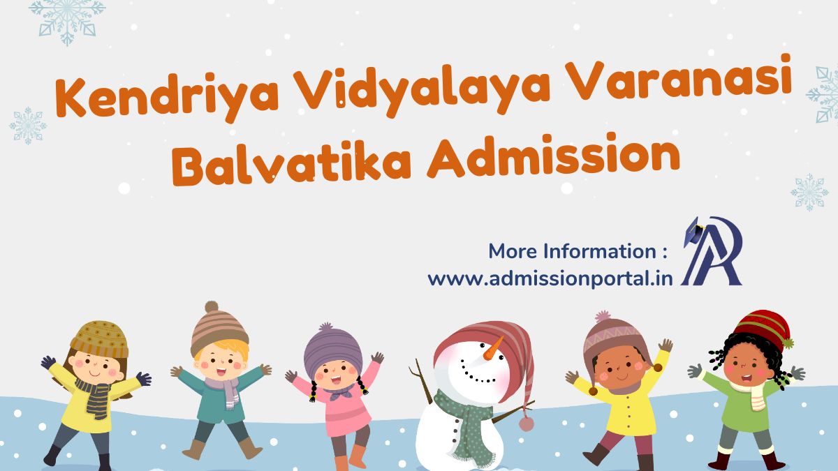 KVS Balvatika Admission in Varanasi