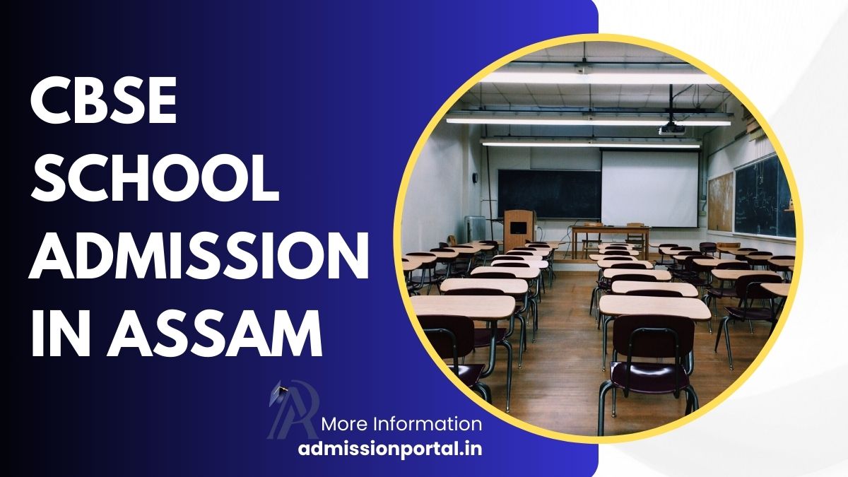 Assam CBSE School Admission