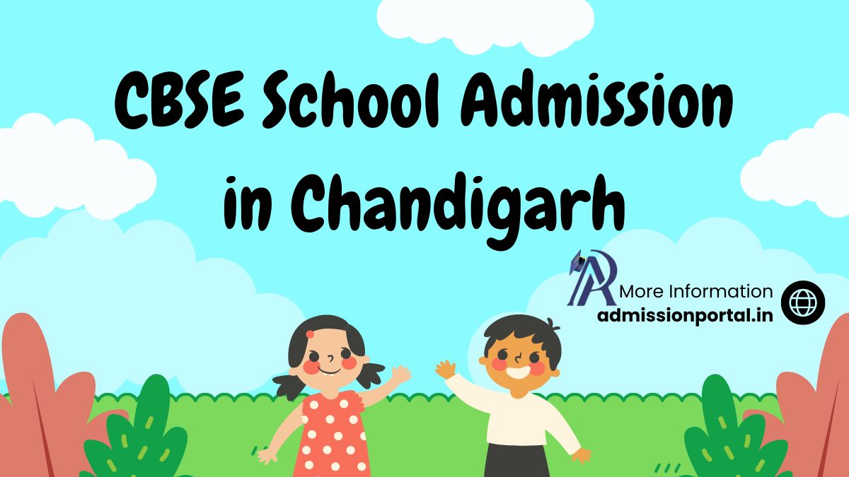 Chandigarh CBSE School Admission