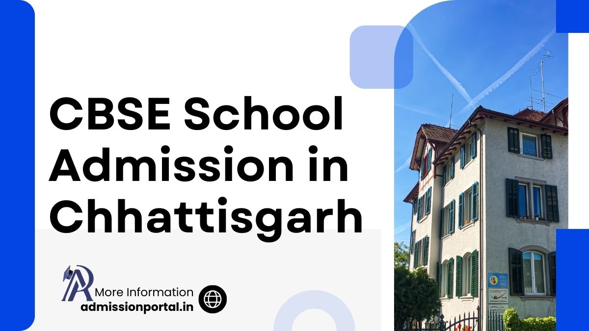 Chhattisgarh CBSE School Admission