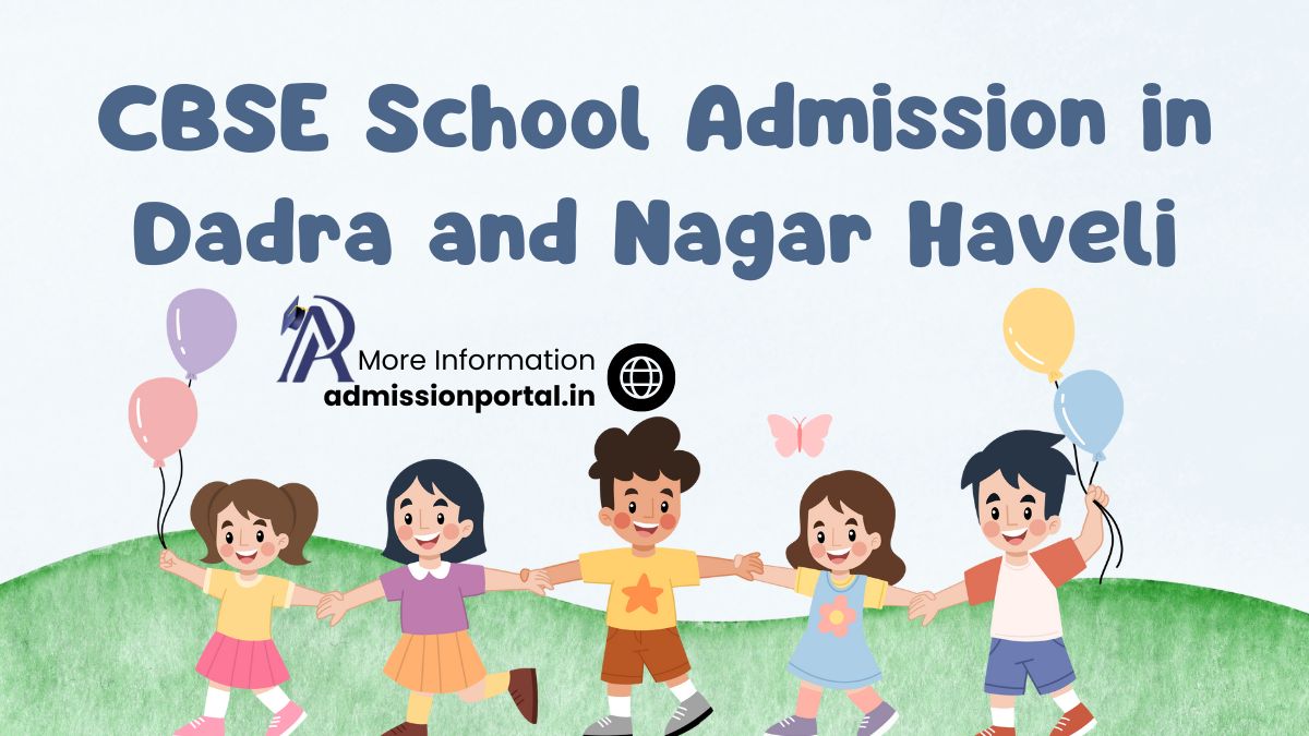 Dadra and Nagar Haveli CBSE School Admission