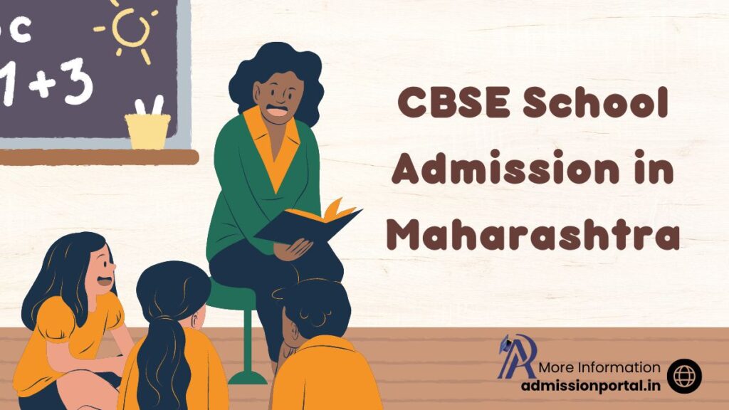 Maharashtra CBSE School Admission 2025-26 - AdmissionPortal - APFYC