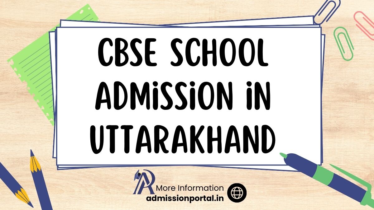 Uttarakhand CBSE School Admission