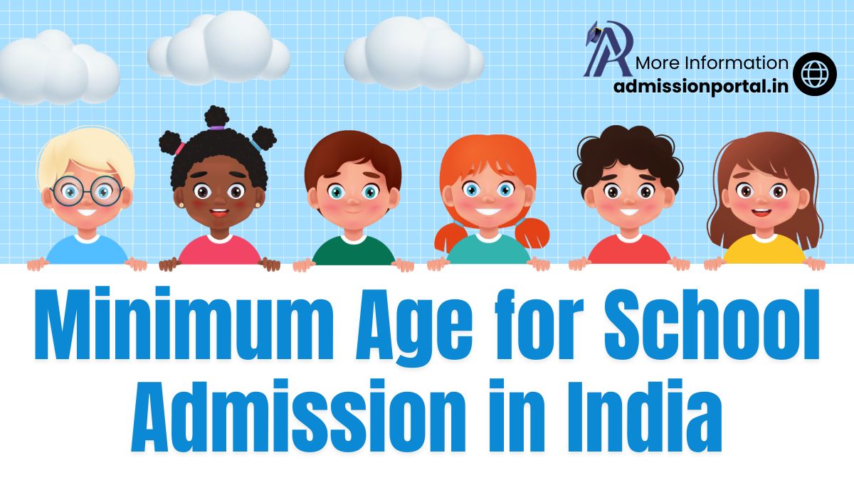 Minimum Age for School Admission in India