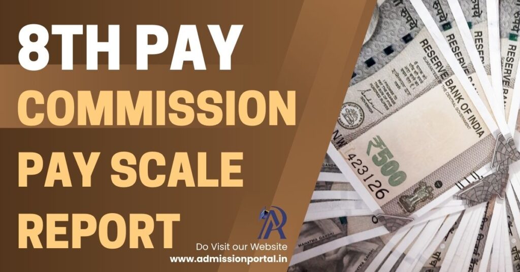 8th Pay Commission Pay Scale Report
