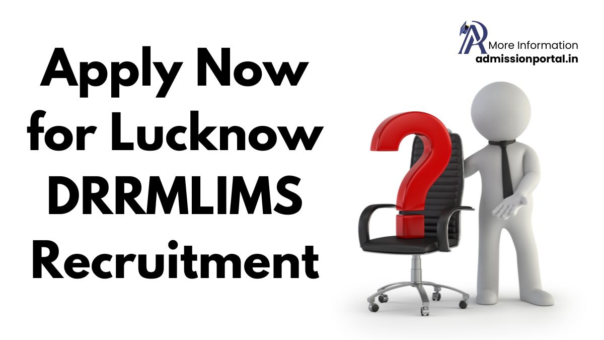 Apply Now for Lucknow DRRMLIMS Recruitment