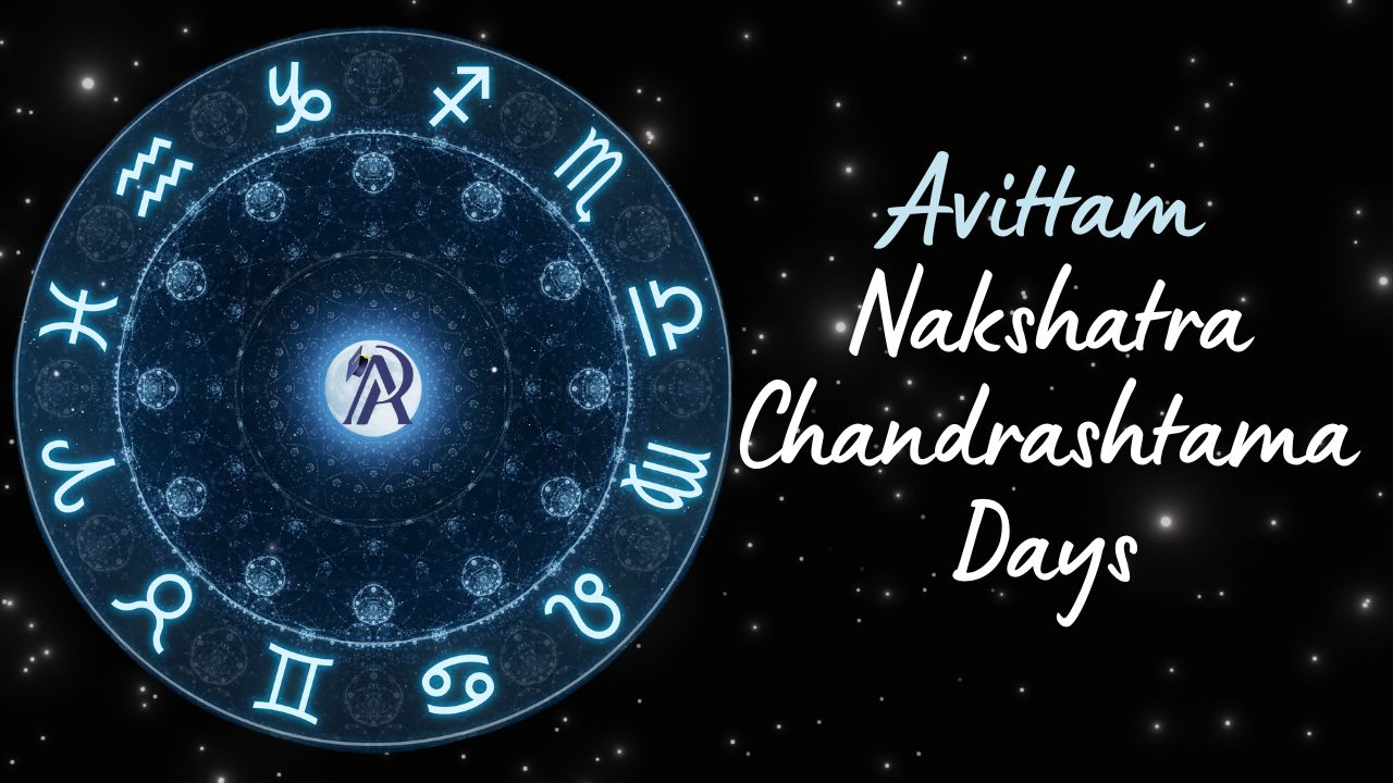 Chandrashtama Days for Avittam Nakshatra