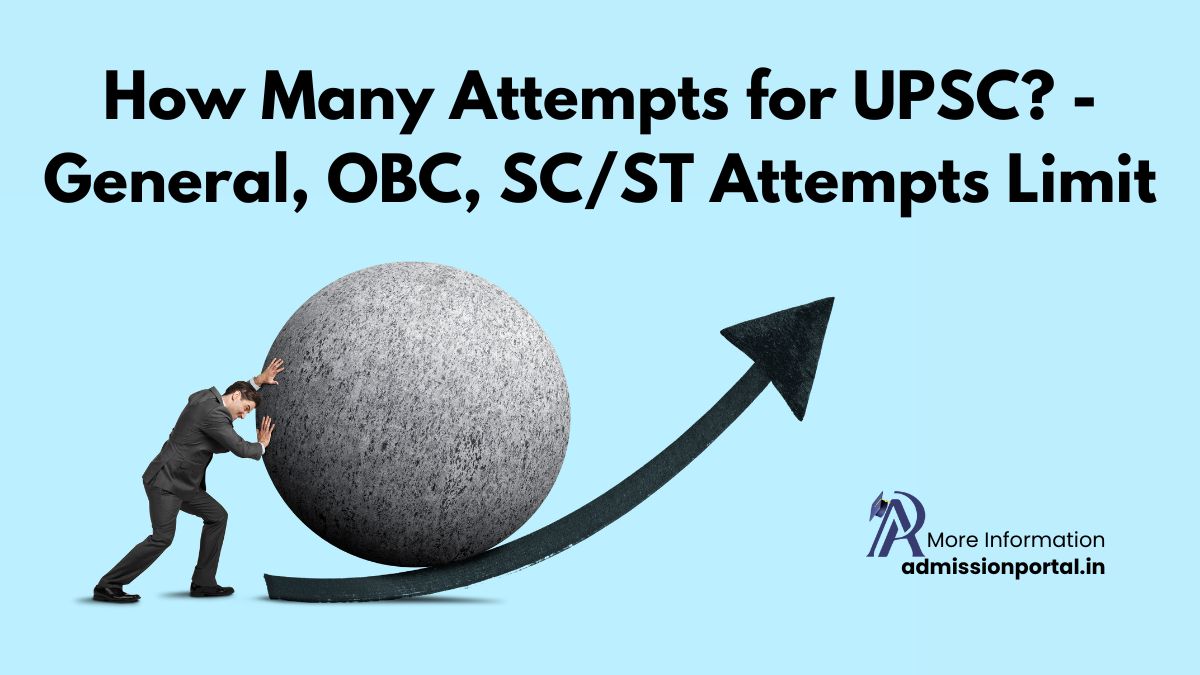 UPSC Attempts: General/OBC/SC/ST Limits