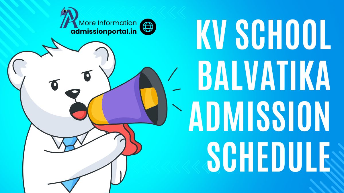 KVS Balvatika Admission Schedule