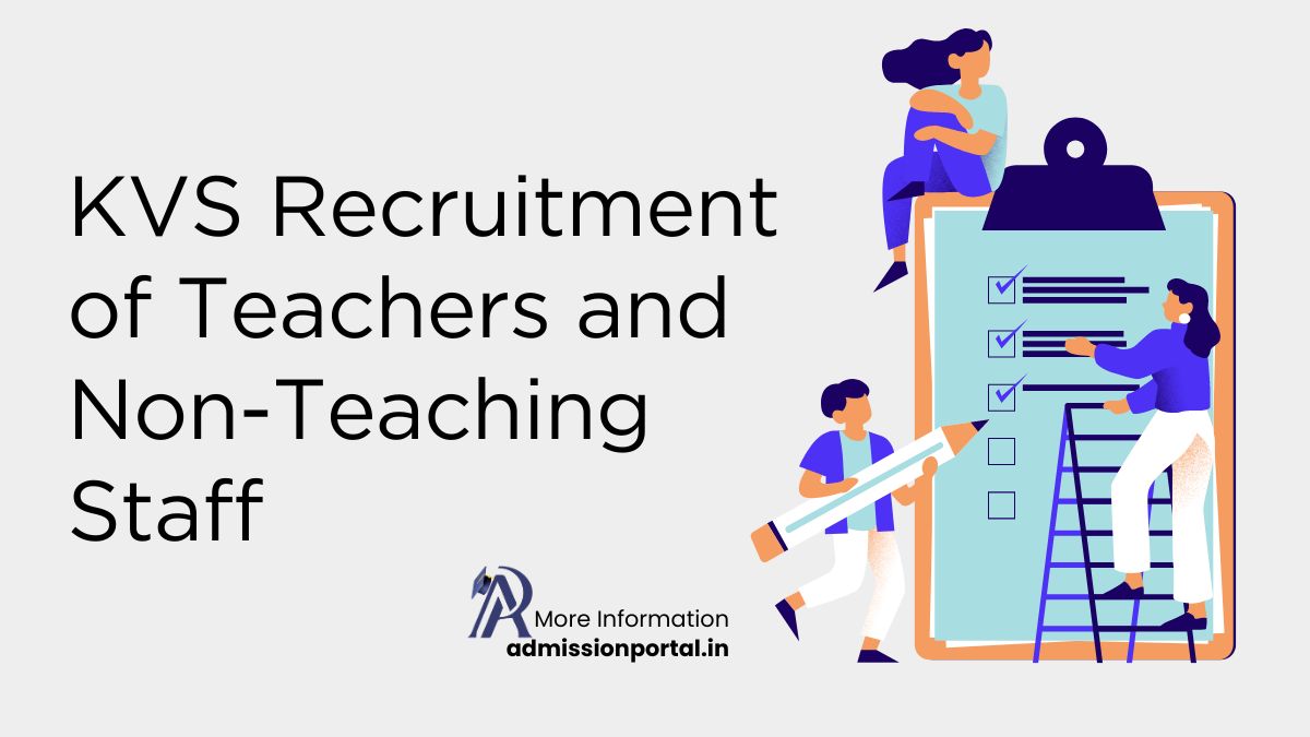 KVS Recruitment of Teachers and Non-Teaching Staff
