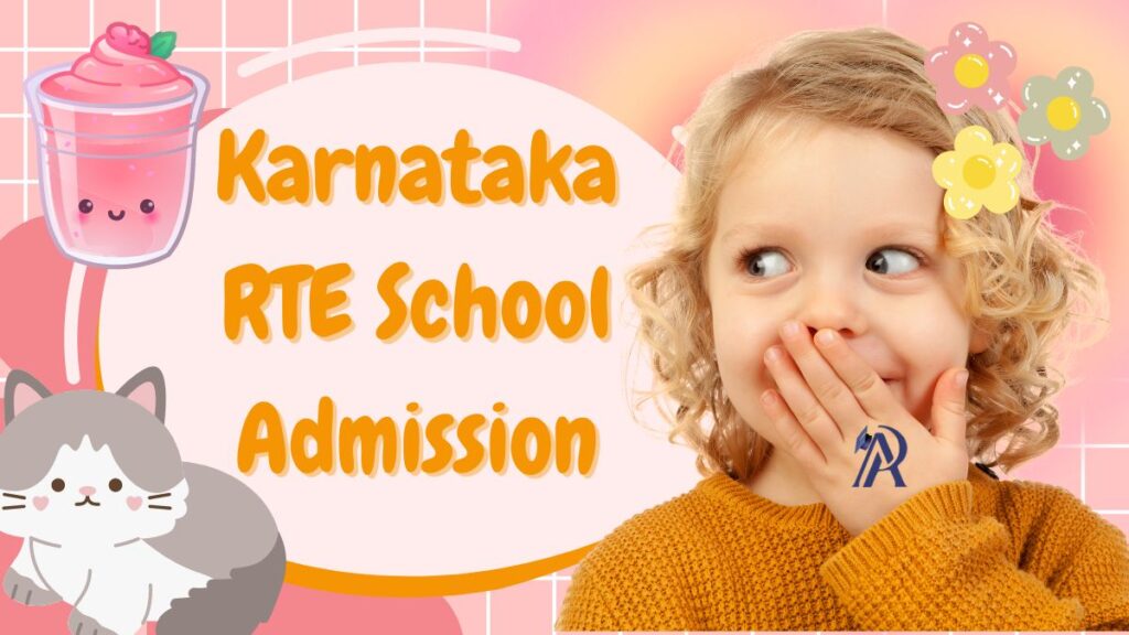 Karnataka RTE School Admission List 20242025 Check Final Result