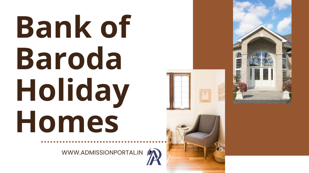 Bank of Baroda Holiday Homes