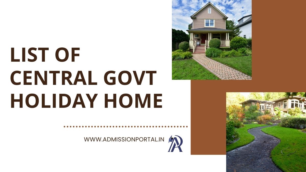 Central Government Holiday Home