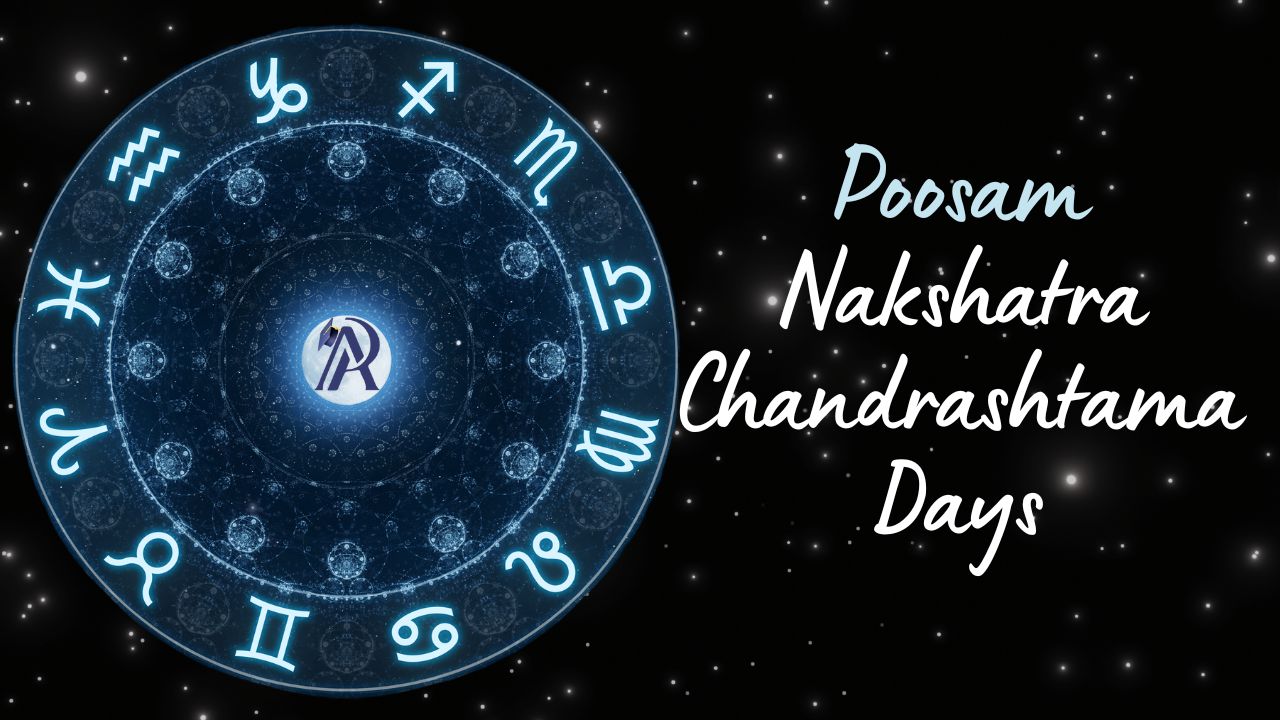 Chandrashtama Days for Poosam Nakshatra