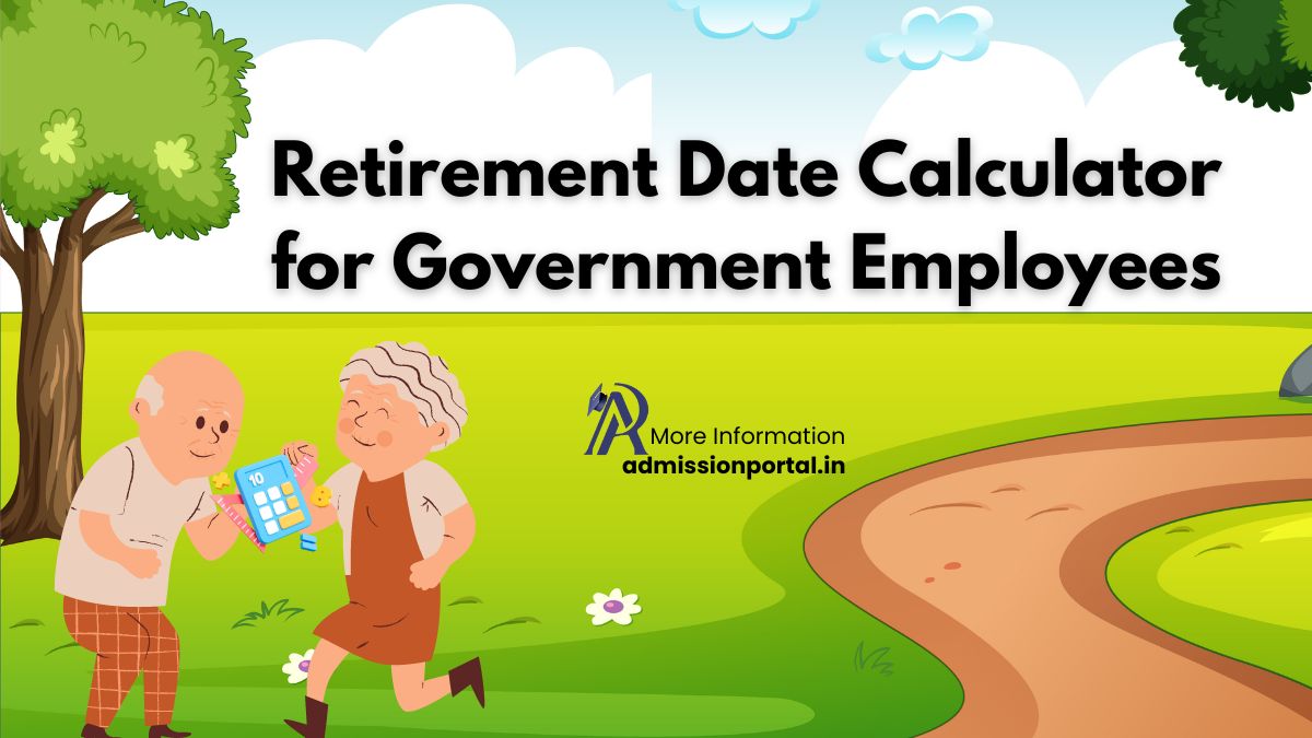 Retirement Date Calculator for Government Employees