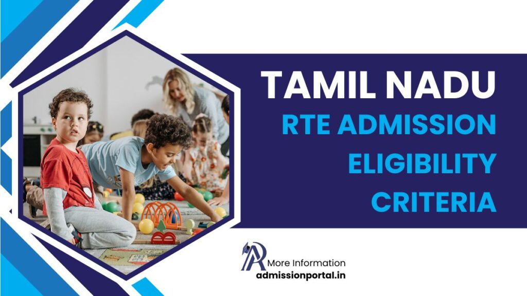 TN RTE Admission Eligibility Criteria