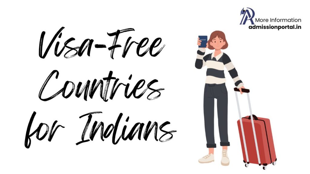 Visa-Free Countries for Indians 2024 | Full List Here