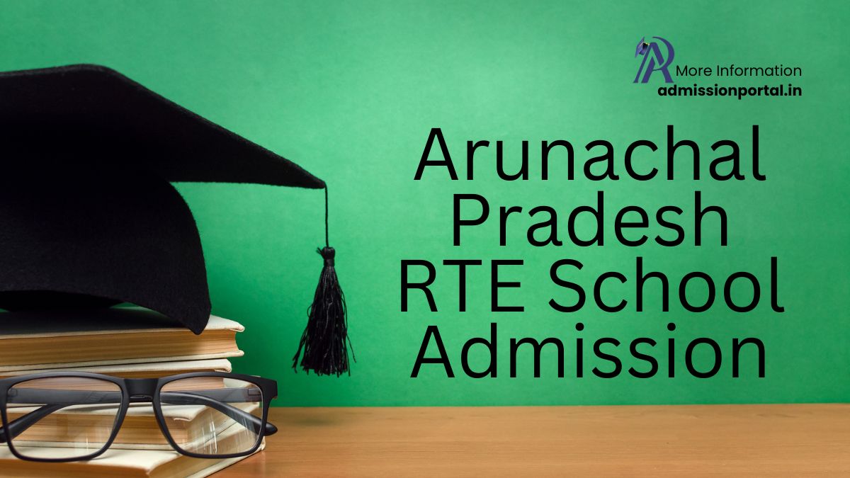 Arunachal Pradesh RTE School Admission