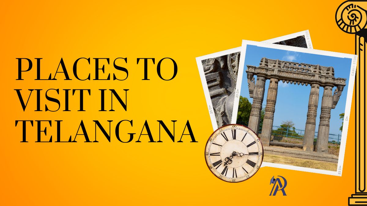 Best Places To Visit in Telangana