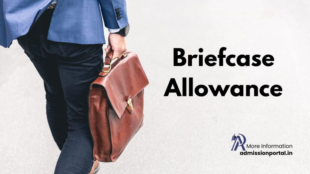 Reimbursement of 7th CPC Briefcase Allowance 2024 AdmissionPortal APFYC