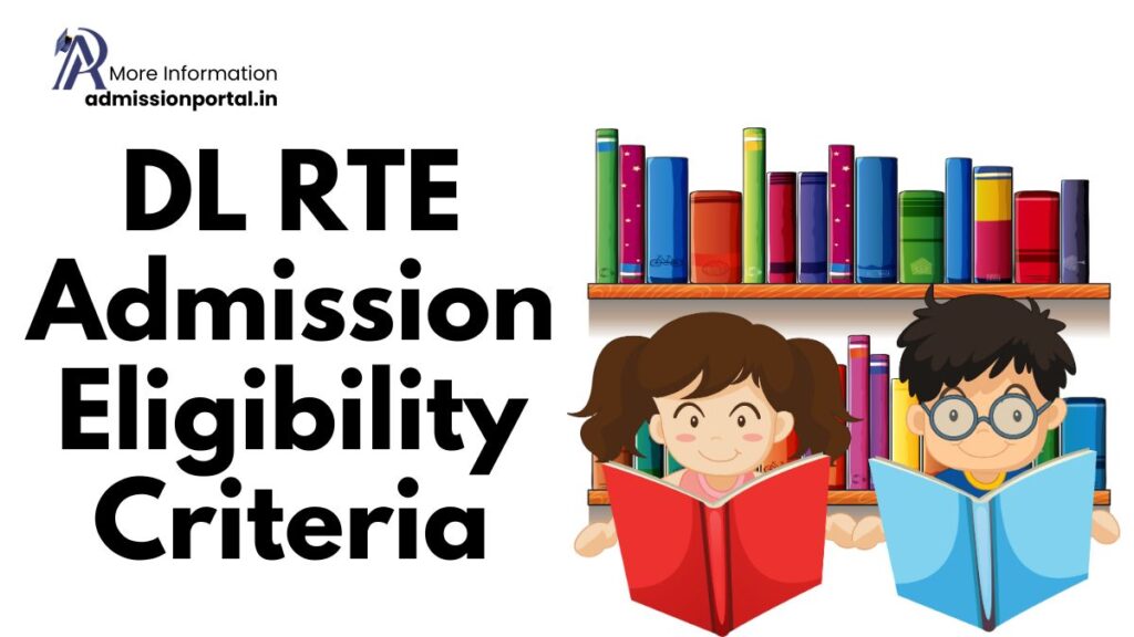DL RTE Admission Eligibility Criteria