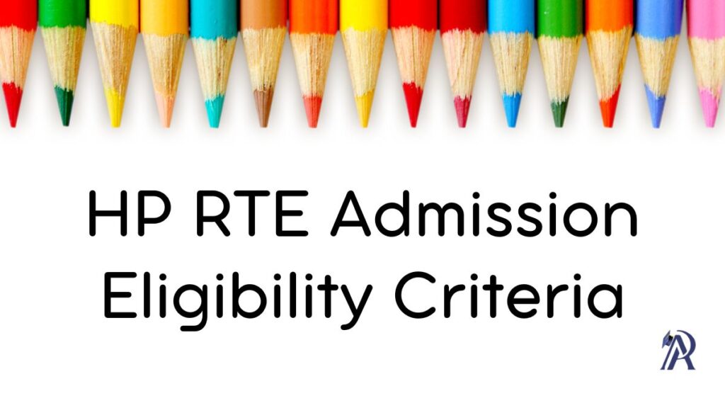 HP RTE Admission Eligibility Criteria