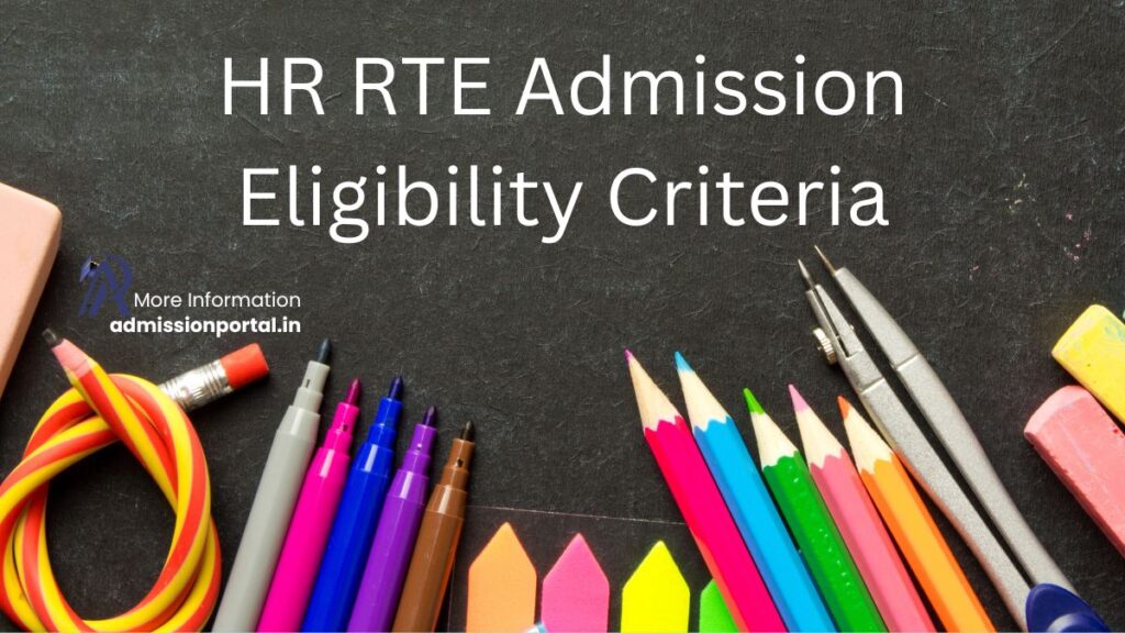 HR RTE Admission Eligibility Criteria