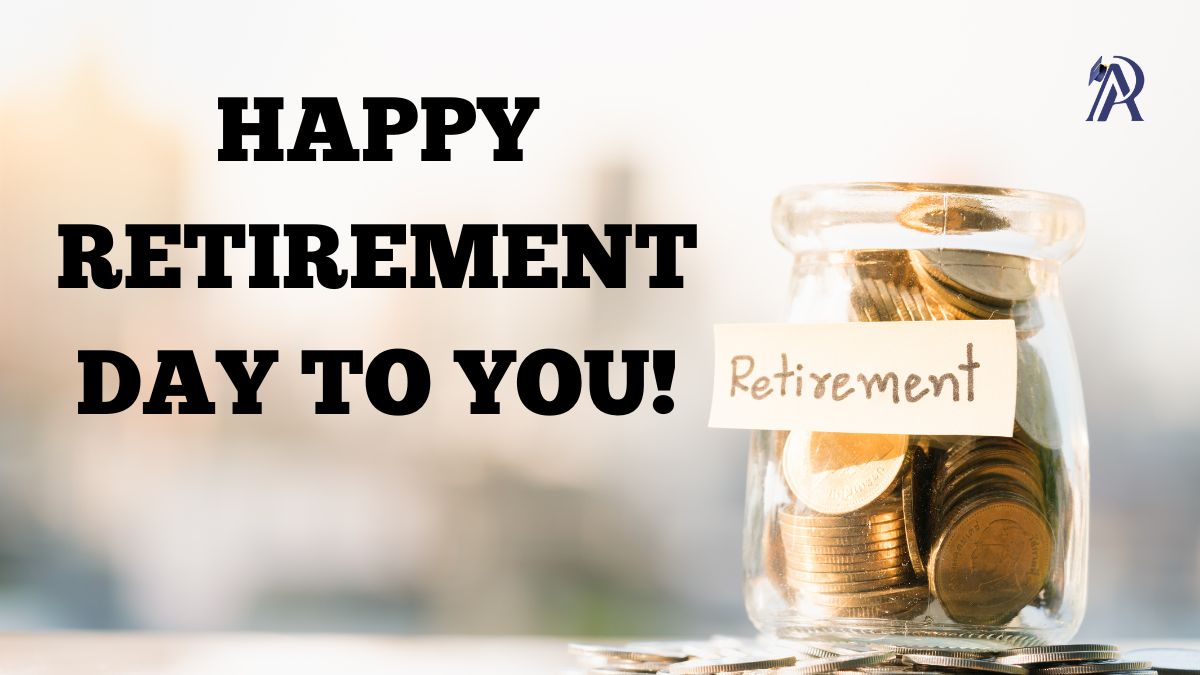 Happy Retirement Day Wishes