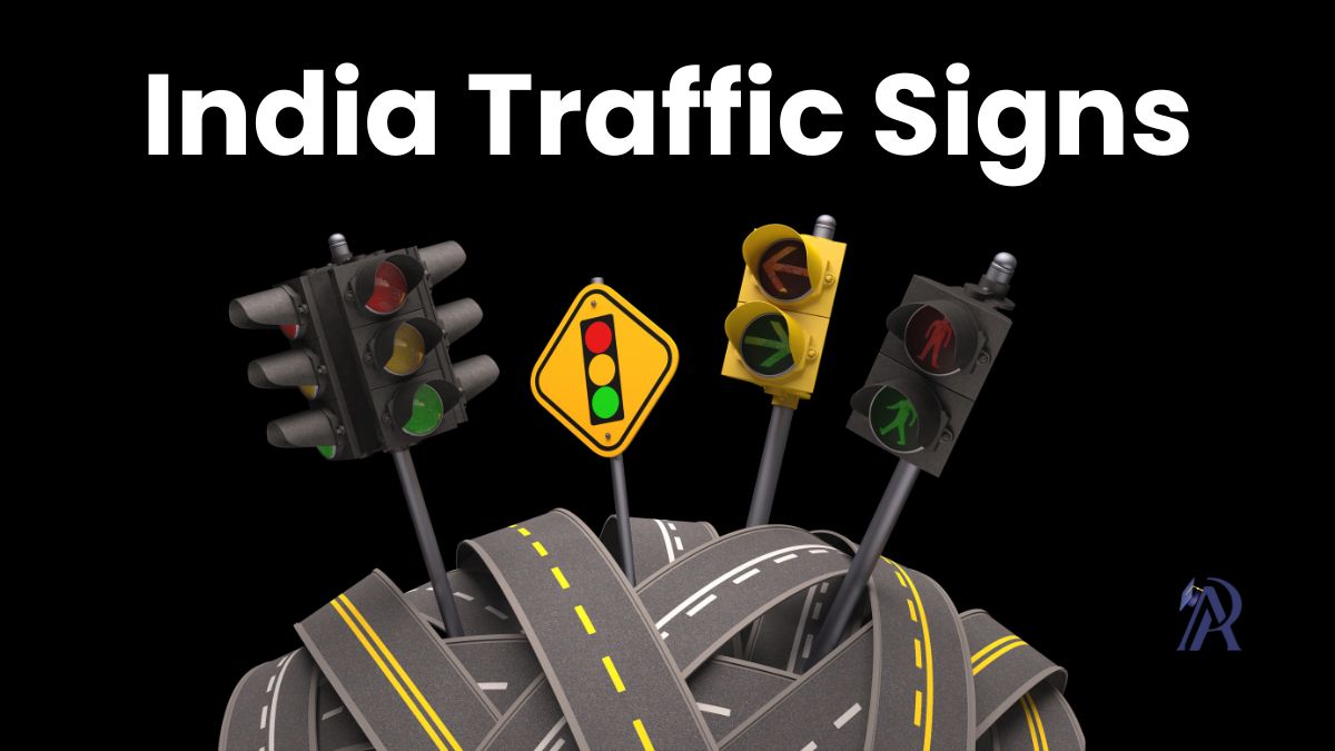 Important India Traffic Signs to Follow