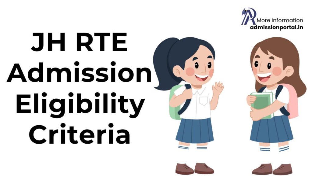 JH RTE Admission Eligibility Criteria