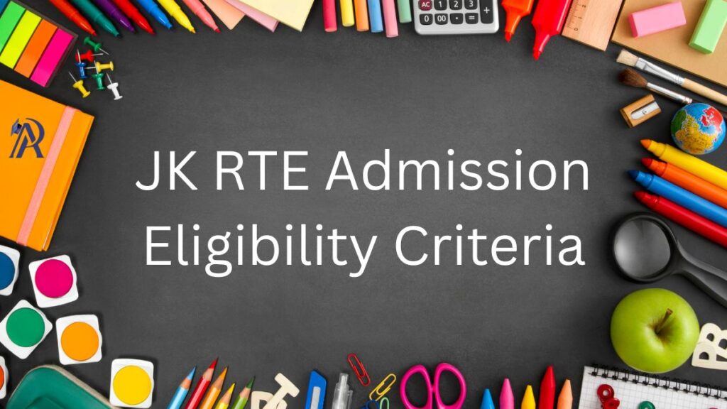 JK RTE Admission Eligibility Criteria