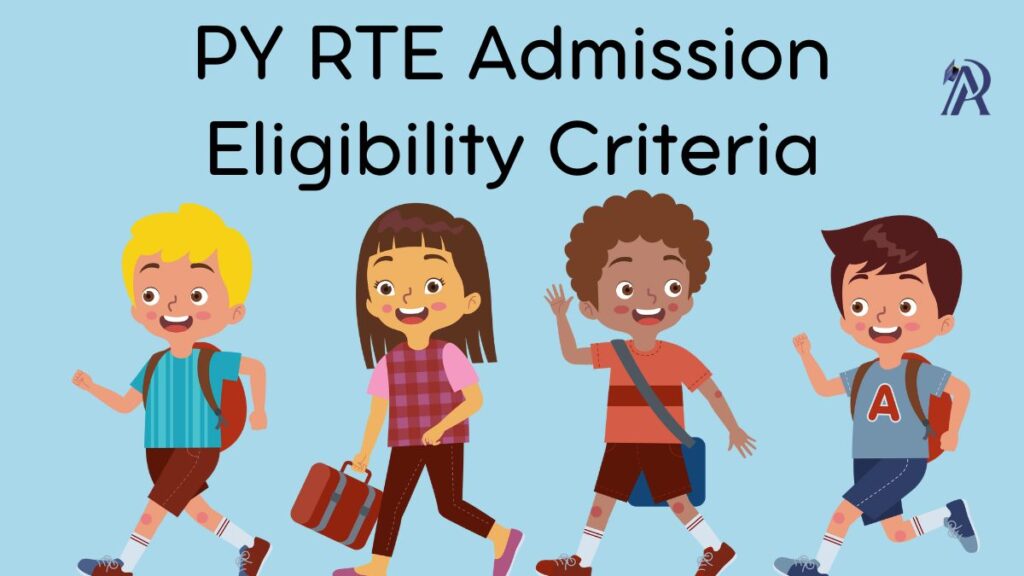 PY RTE Admission Eligibility Criteria