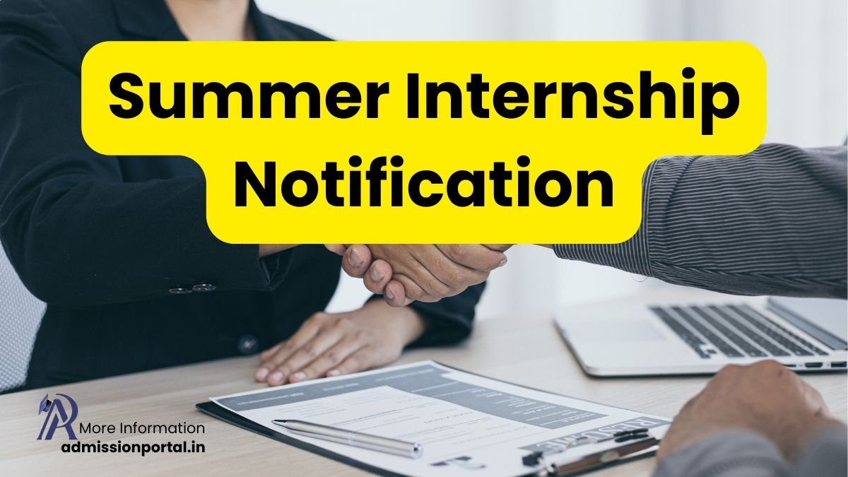 Summer Internship Notification
