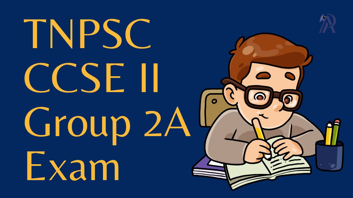 TNPSC CCSE II Group 2A Exam