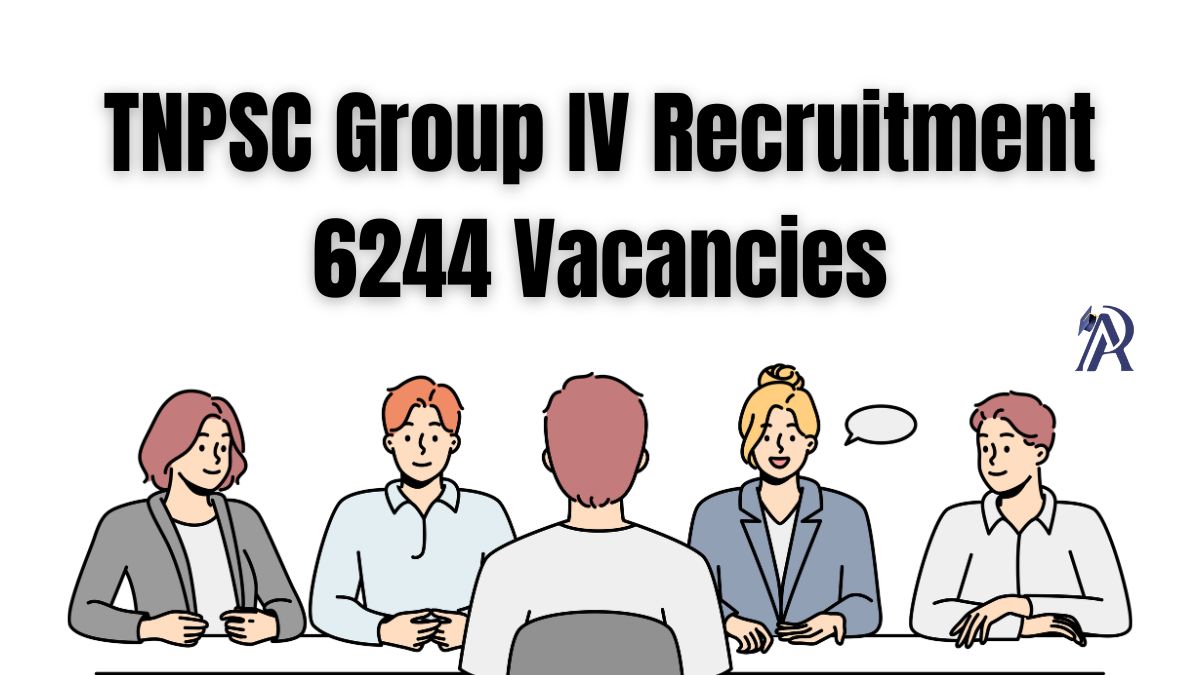 TNPSC Group IV Recruitment 6244 Vacancies