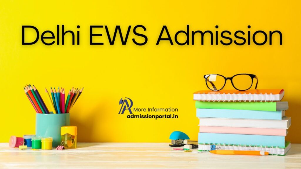 Delhi EWS Admission 2025-26: Last Date, Apply Online @edudel.nic.in ...