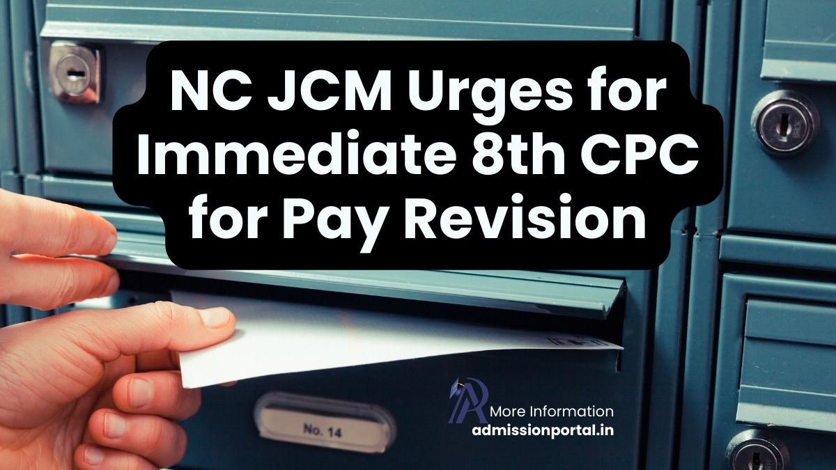 NC JCM Urges for Immediate 8th Central Pay Commission for Pay Revision