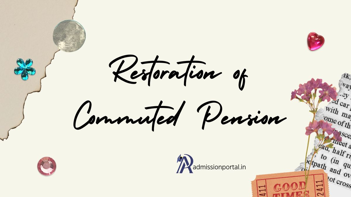 Restoration of Commuted Pension