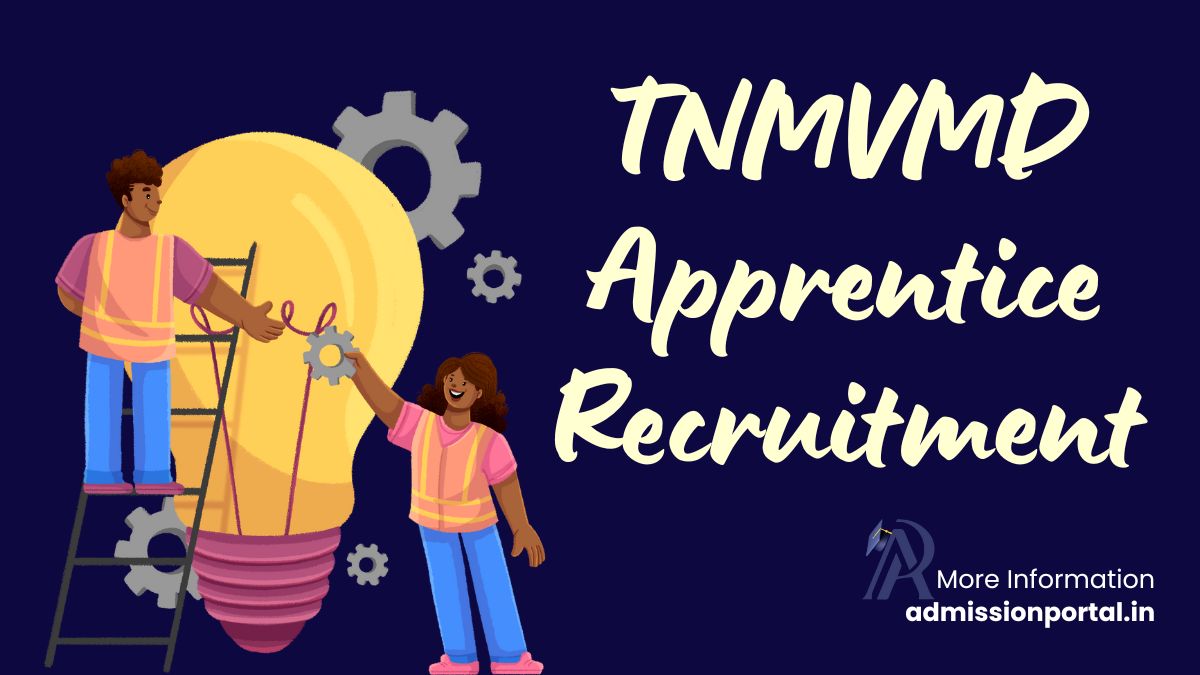 TNMVMD Apprentice Recruitment